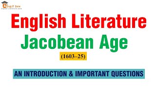 Jacobean Age160325  History of English Literature  Short Question Answer on Jacobean Age [upl. by Airamahs]