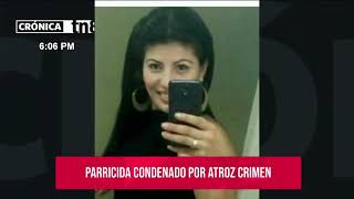 Parricida condenado por crimen atroz en Chinandega [upl. by Ansev]