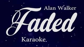 Alan Walker  Faded HD Karaoke [upl. by Jonette]