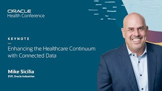 Enhancing the healthcare continuum with connected data—keynote  Oracle Health Conference 2023 [upl. by Anawed]