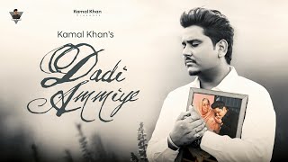 Dadi Ammiye Official Music Video Kamal Khan  Rupinder Rupi  Latest Punjabi Song 2024 [upl. by Kettie]