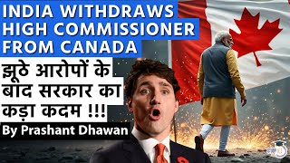 INDIA CANADA RELATIONS FALL APART  India Withdraws High Commissioner from Canada [upl. by Htiekal]