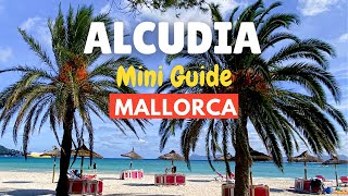 A Guide to Alcudia Beach and Alcudia Port Mallorca Majorca Spain [upl. by Wobniar]