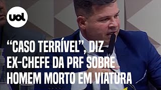 CPI 81 Exchefe da PRF lamenta caso de ‘câmara de gás improvisada’ que matou homem em viatura [upl. by Tallbott]