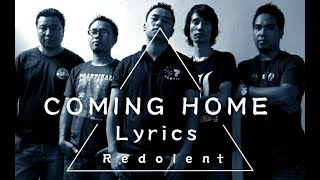 Redolent  Coming Home Official Lyrics Video [upl. by Eirrotal]