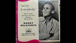 Harry Belafonte  Matilda Matilda 1957 from ‘Hello Everybody’ EP 4 of 4 Vinyl rip [upl. by Nodnalb]