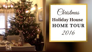 Holiday House 2016 Christmas Home Tour [upl. by Noda]