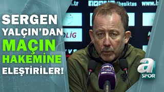 Beşiktaş 11 Fenerbahçe Sergen Yalçın Maç Sonu Basın Toplantısı Düzenledi  A Spor  Takım Oyunu [upl. by Pierro]