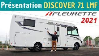 Le TOP de L’INTÉGRAL  Présentation FLEURETTE DISCOVER 71 LMF quotModèle 2021quot Instant CampingCar [upl. by Evie]