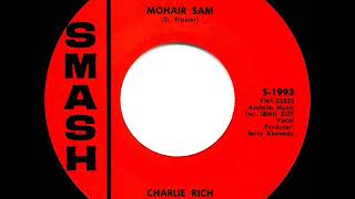 1965 HITS ARCHIVE Mohair Sam  Charlie Rich [upl. by Ahsaek]