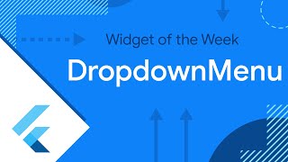 DropdownMenu Widget of the Week [upl. by Jenine]