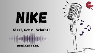 10 SizarNike feat Sensi SebuhH ProdKuba SBK [upl. by Abel]