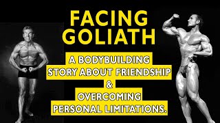 FACING GOLIATH Full Documentary Sebastian MacLean amp Ray Taylors Inspiring Bodybuilding Story [upl. by Hortensa870]