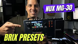 BRIXIO MENDOZA Presets para la NUX MG 30 l Sonidos desde Worship hasta Rock [upl. by Roter396]