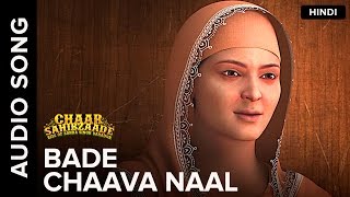 Bade Chaava Naal Hindi Version  Full Audio Song  Chaar Sahibzaade Rise Of Banda Singh Bahadur [upl. by Mayhs57]