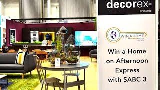 Decorex Highlights  WIN A HOME 6  23 May 2016 [upl. by Assilim745]