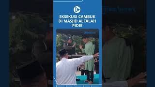 Eksekusi Hukuman Cambuk di Pidie [upl. by Dolphin]