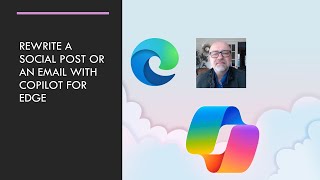 Rewrite your email or social media post with Copilot for Edge [upl. by Cassey]