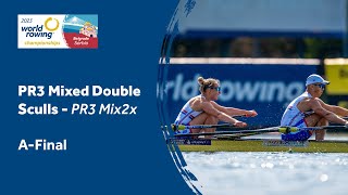 2023 World Rowing Championships  PR3 Mixed Double Sculls  AFinal [upl. by Whitehurst758]