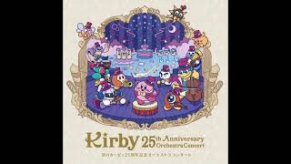 Kirby 25th Anniversary Orchestra ConcertKirby Planet Robobot Melody [upl. by Ennairoc]