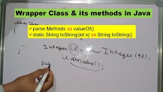 Wrapper class and its methods in Java  parseInt valueOf toString [upl. by Edison]