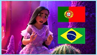 Encanto  Versão Brasil amp Portugal 🇧🇷🇵🇹  O que mais vou Fazer  O que mais Me Faltou [upl. by Nylyak882]