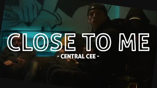 Central Cee  CLOSE TO ME REMIX Music Video prod by WHITESHINE [upl. by Hutner132]