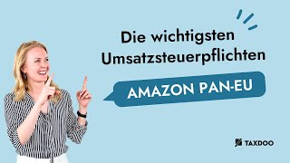 Amazon PANEU Diese SteuerPflichten sollten Händler kennen [upl. by Vinia]