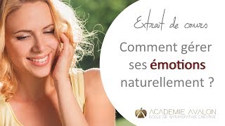 Formation Naturopathie  Comment gérer ses émotions naturellement [upl. by Aihsekram]