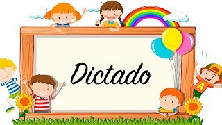 DICTADO PARA NIÑOS  DICTADO PRIMERO primaria  DICTADOS [upl. by Navonoj823]