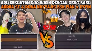 ADU KEKUATAN DUO BUCINAN FREE FIRE ANDRA amp DEWA NAYYA VS BSK PIAN amp EYYIN😂 [upl. by Marbut861]