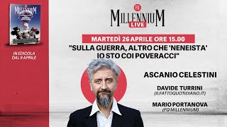 Ascanio Celestini in diretta a Millennium Live quotSulla guerra sto con i poveracciquot [upl. by Eladnwahs826]