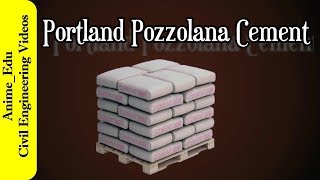 What is Portland Pozzolana Cement PPC  Properties  Uses  Types of Cement 6 [upl. by Ynna]