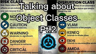 Explaining the Risk class and Disruption class of the SCP foundation  object classes   pt 2 [upl. by Cloris]