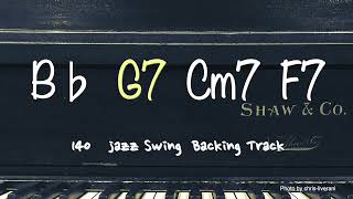 【1625 in B♭】140 BPM Jazz Backing TrackB♭ G7 Cm7 F7 Please enjoy your JAM [upl. by Enenaj]