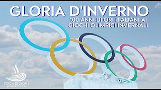 GLORIA DINVERNO 100 anni di ORI italiani nelle Olimpiadi Invernali❄️🥇aspettando Milano Cortina 26 [upl. by Schmitz]