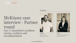 McKinsey partner round case interview example part 3  FINAL [upl. by Urson]