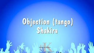 Objection tango  Shakira Karaoke Version [upl. by Carlynne232]