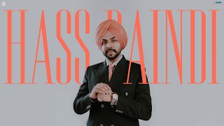 Hass Paindi  Satbir Aujla Official Song Punjabi Song 2023  Folk Session  Geet MP3 [upl. by Mark]