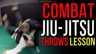 Combat JiuJitsu Throws to Armlock  TRITACJitsu quotFlowquot Lesson [upl. by Buseck]