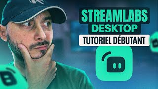 Streamlabs Tutoriel Débutant 2024 ✅ [upl. by Bucher890]