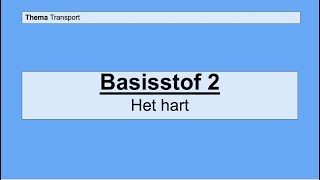 Havo 5  Transport  Basisstof 2 Het hart [upl. by Pavier588]