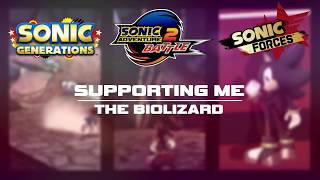 Supporting Me  The Biolizard  Sonic the Hedgehog 3Way Mashup [upl. by Helbon]