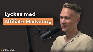 Lyckas med Affiliate Marketing för din Ehandel – Heimar Svensson [upl. by Elleneg]