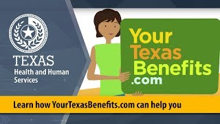 Learn how YourTexasBenefitscom can help you [upl. by Yared]