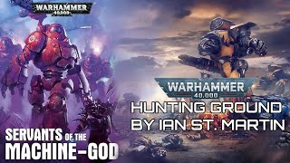 quotHunting Groundquot  A Warhammer 40k Audiobook [upl. by Snyder]