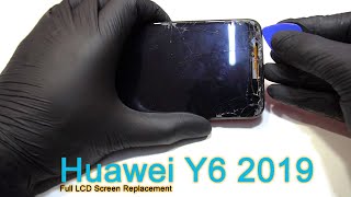 Huawei Y6 2019 Full LCD Screen Replacement [upl. by Shell]