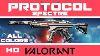 Protocol Spectre VALORANT SKIN ALL COLORS  New Skins Showcase [upl. by Trauner]