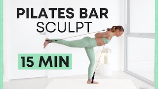 15 MIN PILATES BAR FULL BODY SCULPT  mimic reformer Pilates [upl. by Farhi]