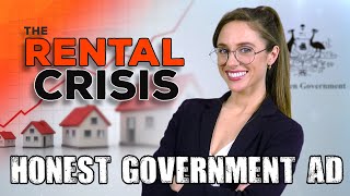 Honest Government Ad  the Rental amp Housing Crisis [upl. by Haleigh]